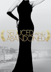 Seduced and Abandoned