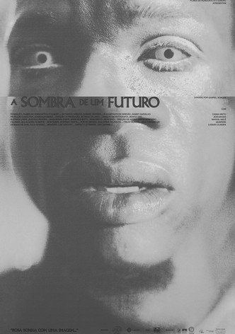 Shadow of a Future