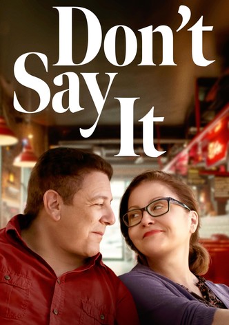 Don’t Say It