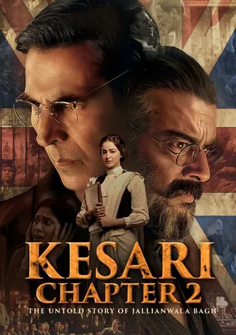 Kesari Chapter 2: The Untold Story of Jallianwala Bagh poster