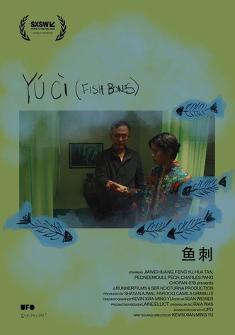 Yú Cì (Fish Bones)
