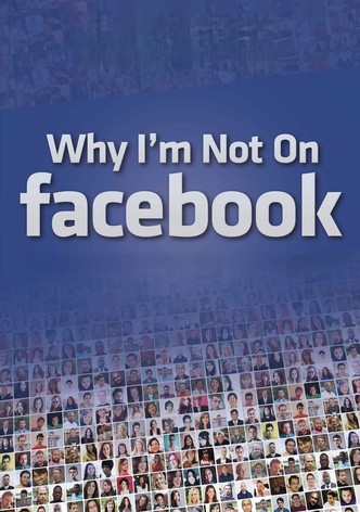 Why I'm Not on Facebook