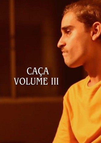 Caça: Vol. 3