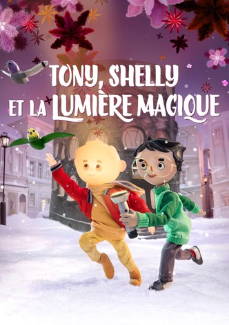 Tony, Shelly et la lumière magique