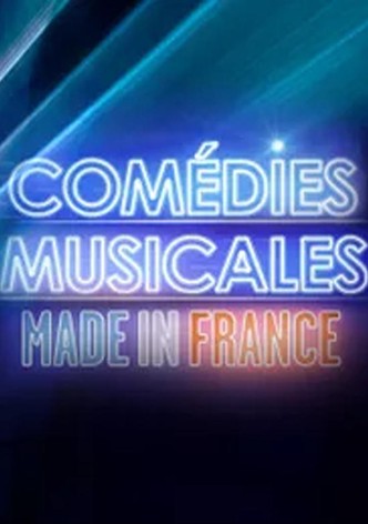 Comédies musicales Made in France