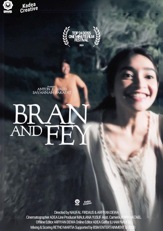 Bran And Fey