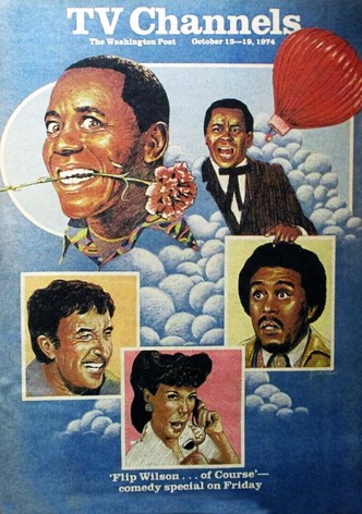 Flip Wilson... Of Course