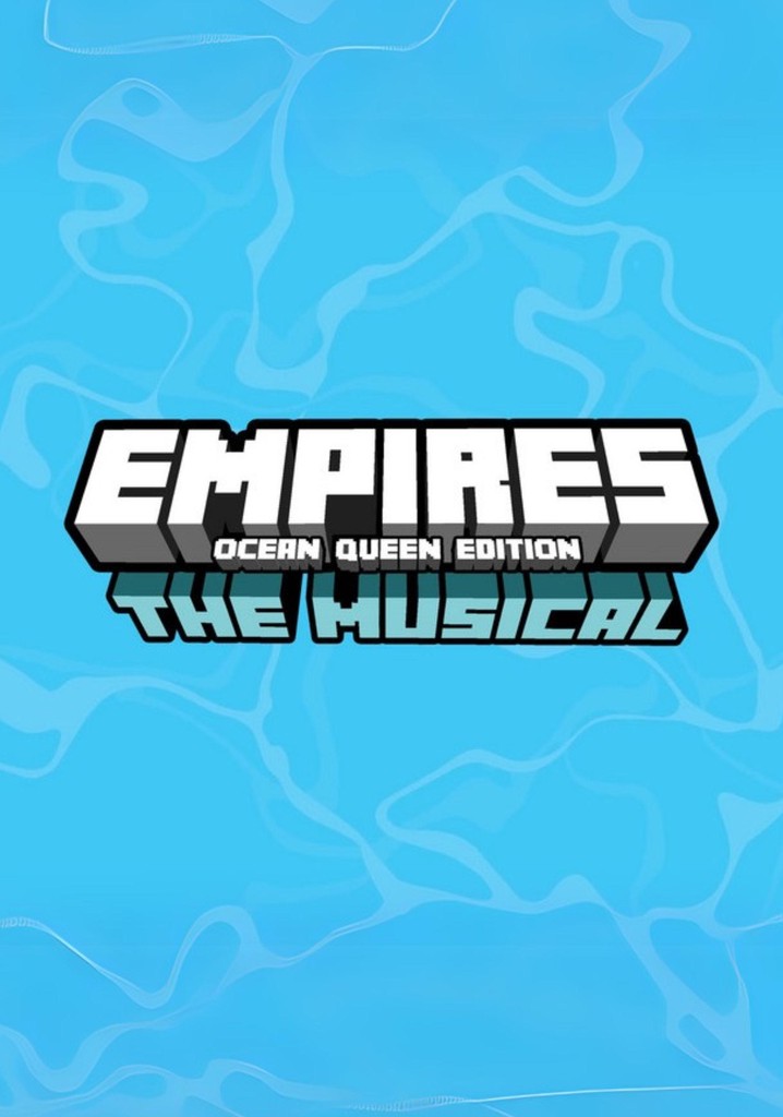 Empires SMP: The Musical