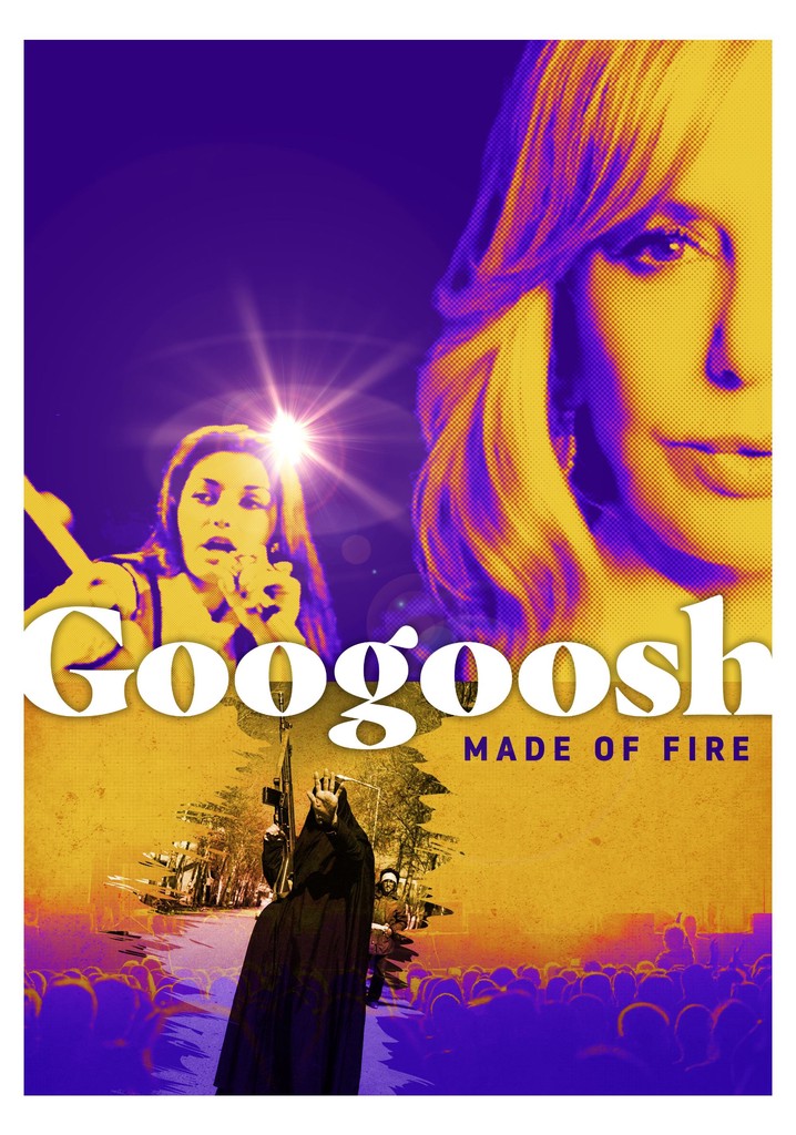 Googoosh: Made of Fire