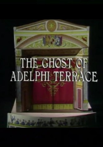 The Ghost of Adelphi Terrace