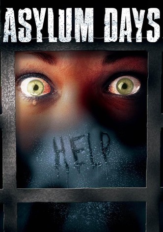 Asylum Days - Der Killer in dir