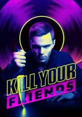 Kill Your Friends