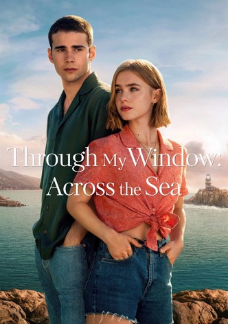 Through My Window: Across the Sea