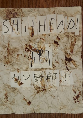 Shithead!
