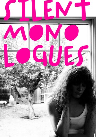 Silent Monologues