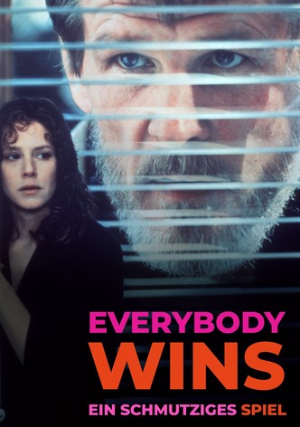 Everybody Wins - Ein schmutziges Spiel