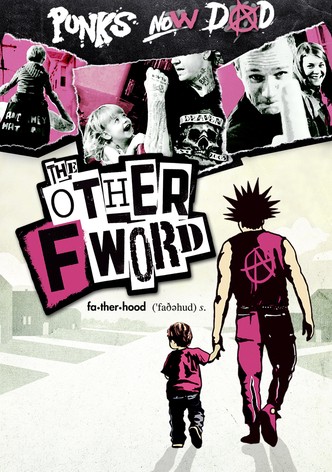 The Other F Word