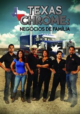 Texas Chrome: Negócios de Família