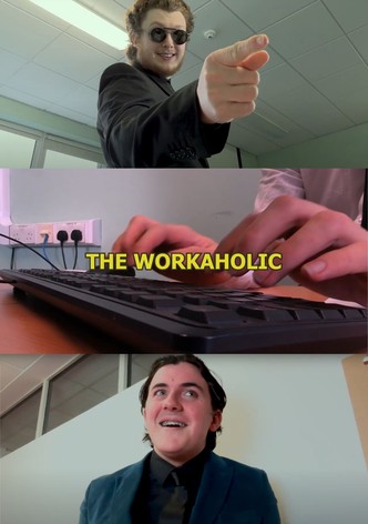 The Workaholic
