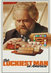 The Luckiest Man in America