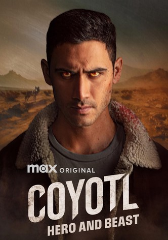 Coyotl, Hero and Beast