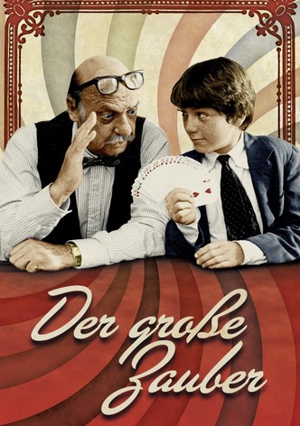 Der große Zauber