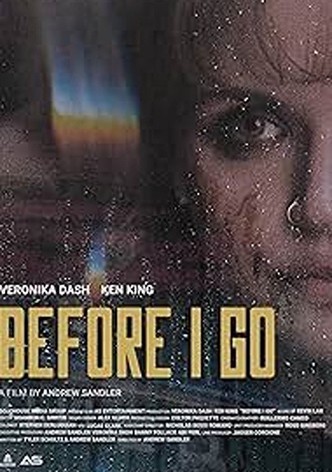 Before I Go