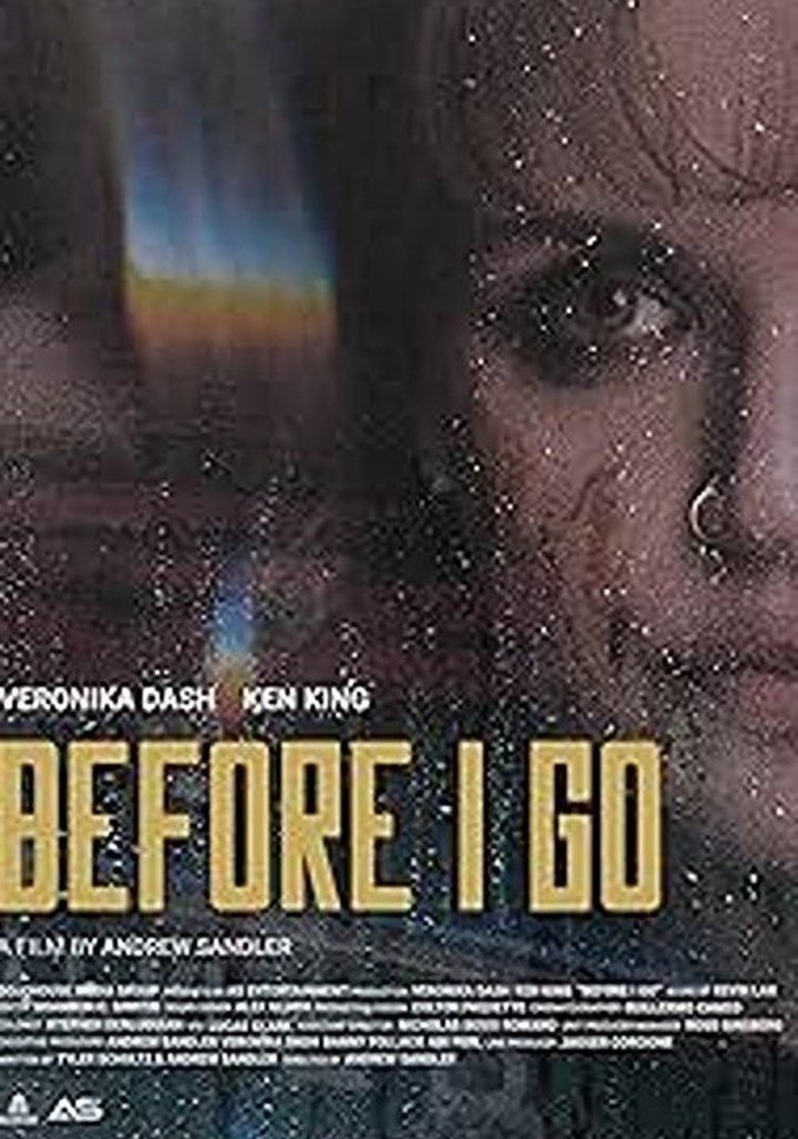 Before I Go