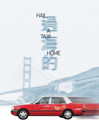 Hail, A Taxi Home
