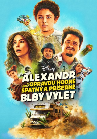 Alexandr a jeho opravdu hodně špatný a příšerně blbý výlet