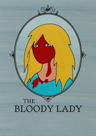 The Bloody Lady