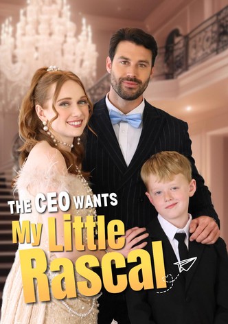 CEO Wants My Little Rascal