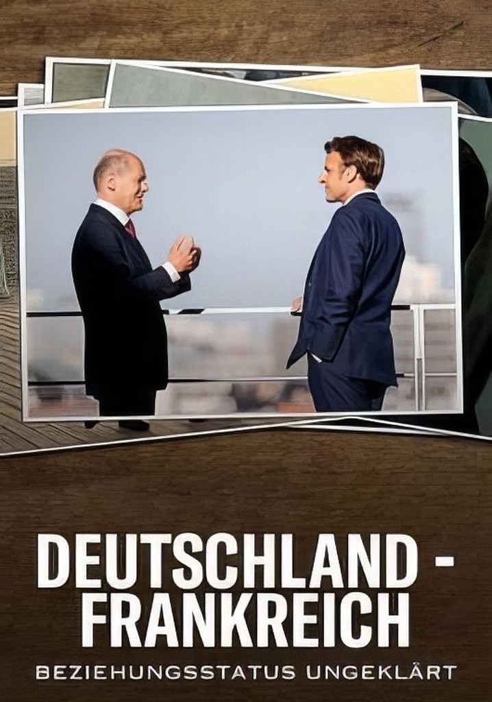 Deutschland - Frankreich: Beziehungsstatus ungeklärt