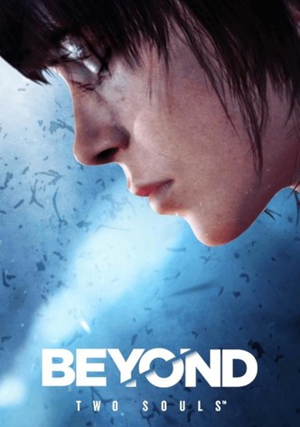 Beyond: Two Souls