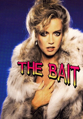 The Bait