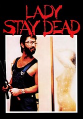 Lady, Stay Dead