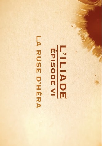 La ruse d'Héra - L'Iliade Épisode 6 - Les grands mythes