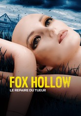 Fox Hollow: Le repaire du tueur