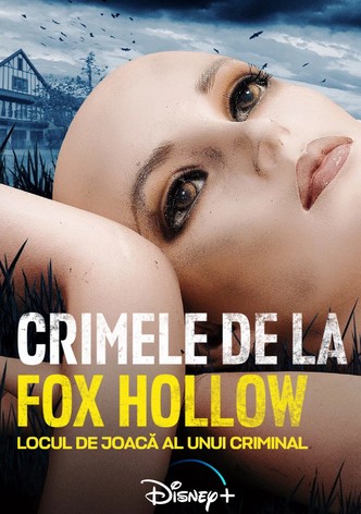 Crimele de la Fox Hollow: Locul de joacă al unui criminal