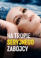 Na tropie seryjnego zabójcy - Sezon 1