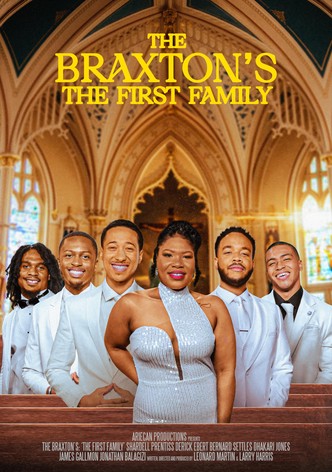 The Braxton's: The First Family