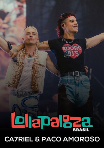Ca7riel & Paco Amoroso: Lollapalooza Brasil 2025