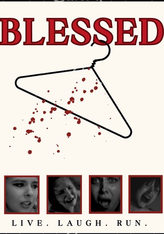 Blessed: Live, Laugh,Run!