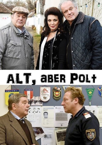 Alt, aber Polt