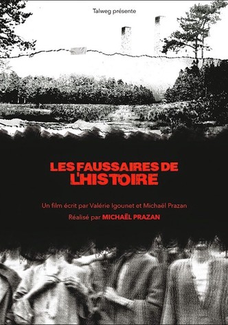 Les Faussaires de l’Histoire