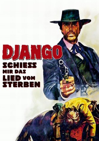 Django - Schieß mir das Lied vom Sterben
