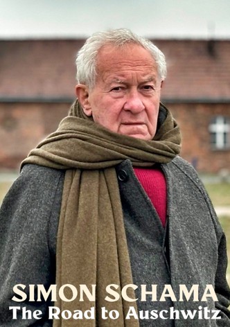 Simon Schama: The Road to Auschwitz