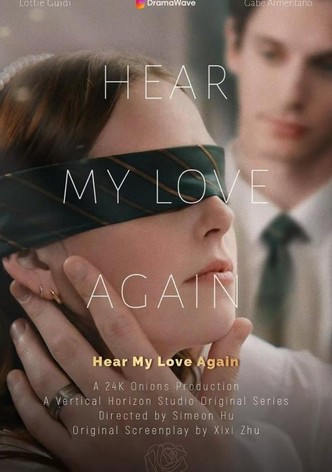 Hear My Love Again
