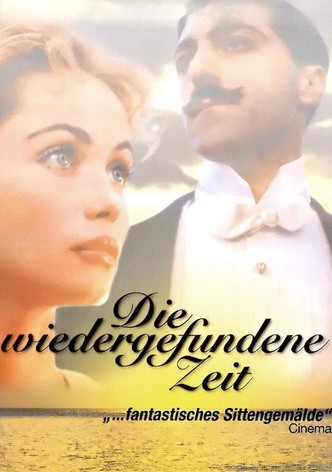 Die wiedergefundene Zeit