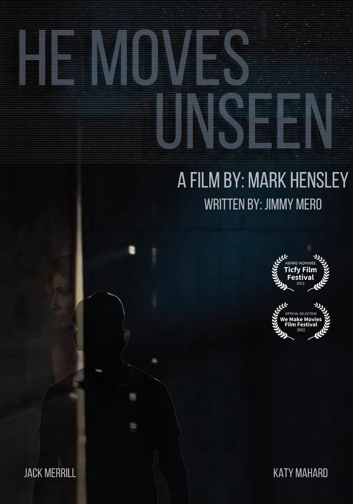 He Moves Unseen